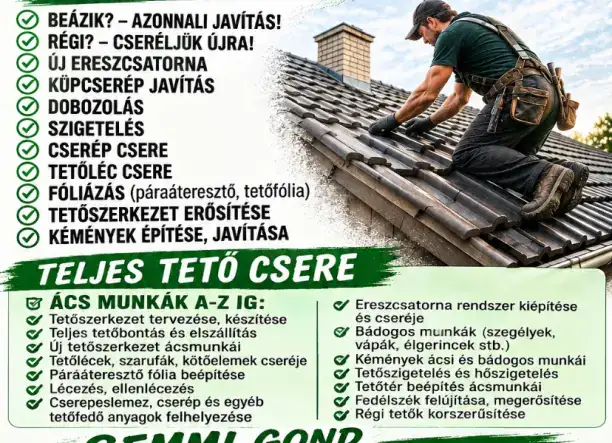 Vállalunk tetőfedési, kőműves munkákat, lomtalanítást, egyéb hulladékok elszállítását