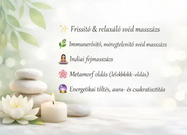 Svéd, indiai és energetikai masszázsok – a tested és a lelked örömére!
