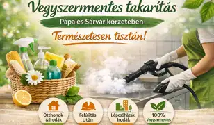 Vegyszermentes takarítás Pápa és Sárvár körzetében – Természetesen tisztán!