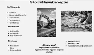 Gépi földmunka és kivitelezés megbízhatóan!