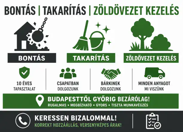 Bontás | Takarítás | Zöldövezet-kezelés